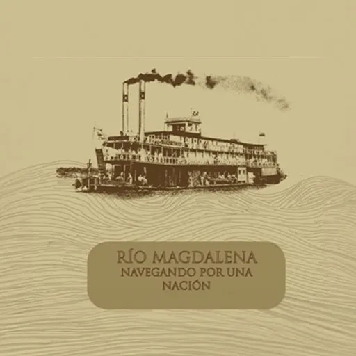 Ilustración sepia de un vapor fluvial sobre ondas, con el texto «Río Magdalena: navegando por una nación».